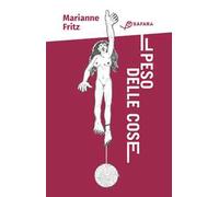 Il peso delle cose