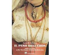 Il peso dell'eros. Mito ed eros nella Sardegna di Grazia Deledda