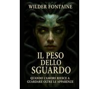 Il Peso dello Sguardo