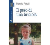 Il peso di una briciola