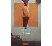 IL PESO - MOORE LIZ - NN EDITORE