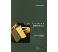 Il Petrarca essenziale - [Il Poligrafo]