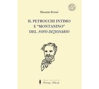 Il Petrocchi intimo e «montanino» del «Novo Dizionario»
