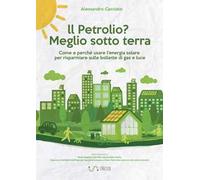 Il petrolio? Meglio sotto terra