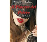 Il piacere del potere