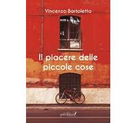 Il piacere delle piccole cose