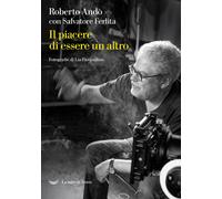 Il piacere di essere un altro - Andò Roberto