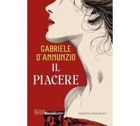 Il piacere. Ediz. integrale