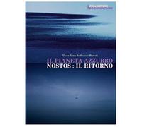Il Pianeta Azzurro + Nostos Il Ritorno DVD NUOVO