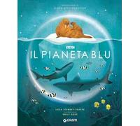 Il pianeta blu. Ediz. a colori