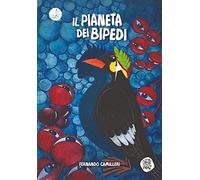 Il pianeta dei bipedi