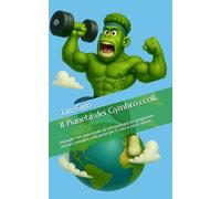 Il Pianeta dei Gymbro.ccoli.: Manuale non autorizzato di antropologia da spogliatoio: nessun consiglio, solo prese per il culo a carico libero.