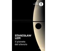 Il pianeta del silenzio - Lem Stanislaw