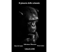 Il pianeta delle scimmie - LibroGame: LibroGame ispirato alle vecchie serie televisive aventi per tema la scoperta di nuovi pianeti e forme di vita