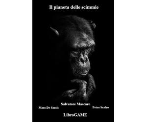 Il pianeta delle scimmie - LibroGame: LibroGame ispirato alle vecchie serie televisive aventi per tema la scoperta di nuovi pianeti e forme di vita