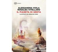 Il pianeta di Greta [Paperback] [Oct 05, 2021] Viola, Alessandra; Vitellaro, Ros