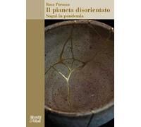 Il pianeta disorientato. Sogni in pandemia