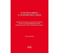 Il pianeta droga e i suoi risvolti umani. Quello che sicuramente non fa bene alla salute e, spesso, è la causa di tanti mali per molti. Droga? No, grazie!