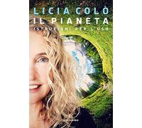 Il pianeta. Istruzioni per l’uso