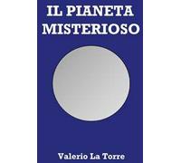 Il pianeta misterioso