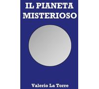 IL PIANETA MISTERIOSO