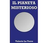 Il pianeta misterioso