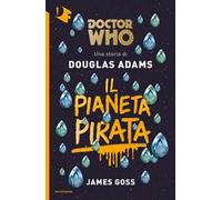 Il pianeta pirata. Doctor Who