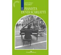 Il pianista di via Scarlatti