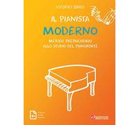 Il pianista moderno. Metodo preparatorio allo studio del pianoforte - Aiel...