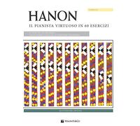 Il Pianista virtuoso. Hanon