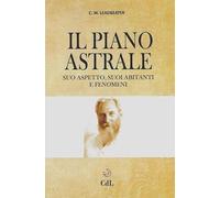 Il piano astrale. Suo aspetto, suoi abitanti e fenomeni parapsicologici