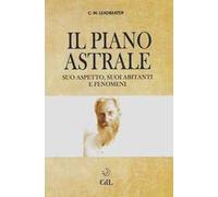 Il piano astrale. Suo aspetto, suoi abitanti e fenomeni parapsicologici