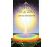 LIBRO IL PIANO DIVINO PER LA TERRA