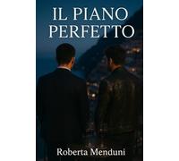 Il piano perfetto