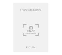 IL PIANOFORTE BIRICHINO