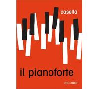Il pianoforte libro di riferimento sul pianoforte | Alfredo Casella | guida teorica e pratica per studenti e musicisti | testo didattico in italiano per studio e approfondimento pianistico