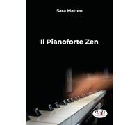 Il pianoforte Zen
