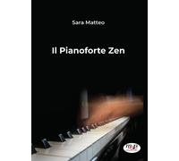 Il pianoforte Zen - Matteo Sara