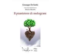 Il piantatore di melograni
