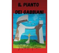 Il pianto dei gabbiani: Il viaggio di Ainoa