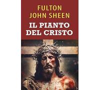 Il pianto del Cristo