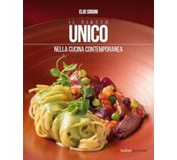 Il piatto unico nella cucina contemporanea