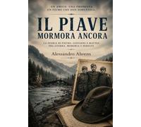 Il Piave mormora ancora