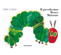 Il piccolissimo bruco Maisazio. Ediz. a colori. Con peluche - Carle Eric