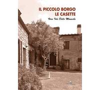 Il piccolo borgo le casette