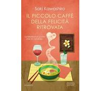 Il piccolo caffé della felicità ritrovata