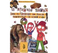 Il piccolo Dante. Libro di italiano per bambini dai 7 ai 70 anni nel mondo!
