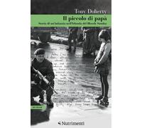 IL PICCOLO DI PAPA' - Doherty Tony - 2022 - Nutrimenti