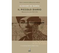 Il piccolo diario. Memorie di un Imi (1943-1945)