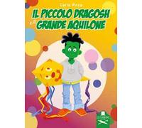 Il piccolo Dragosh e il grande aquilone. Ediz. illustrata
